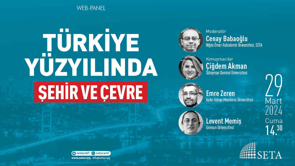 Web Panel: Türkiye Yüzyılında Şehir ve Çevre