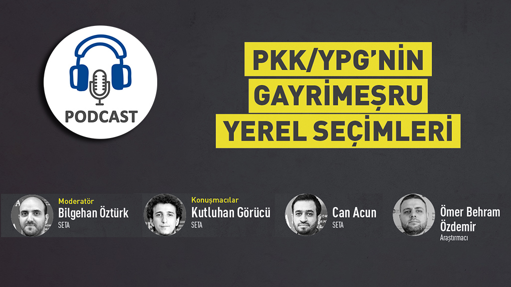 Podcast PKK YPG nin Gayrimeşru Yerel Seçimleri