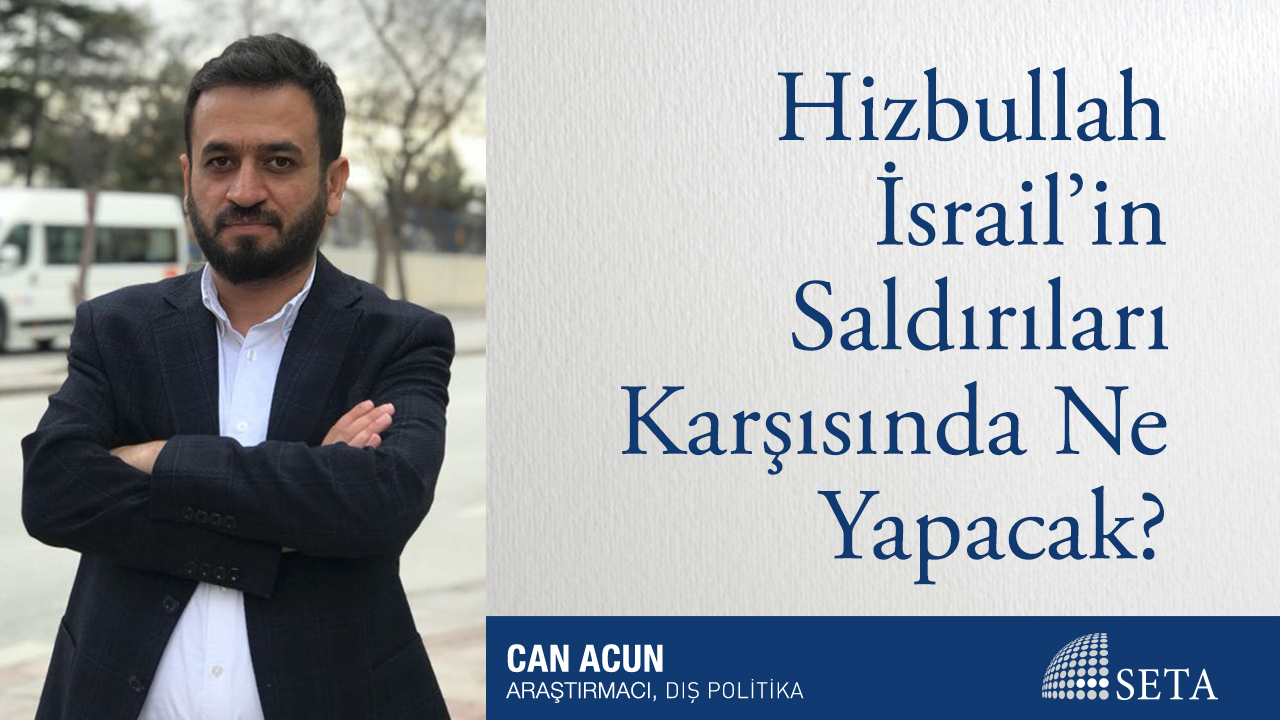 Hizbullah İsrail in Saldırıları Karşısında Ne Yapacak