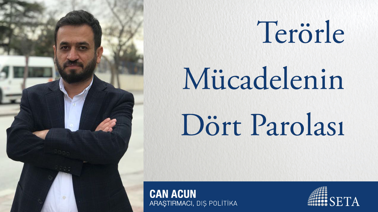 Terörle Mücadelenin Dört Parolası