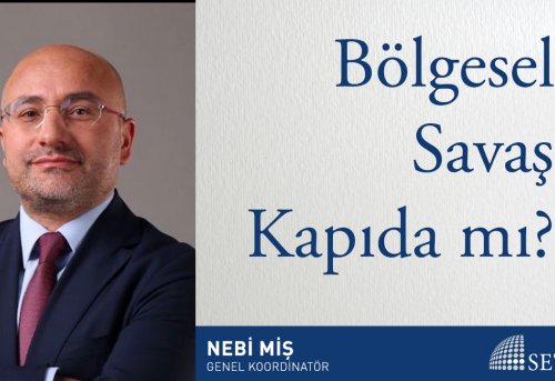 Bölgesel Savaş Kapıda mı