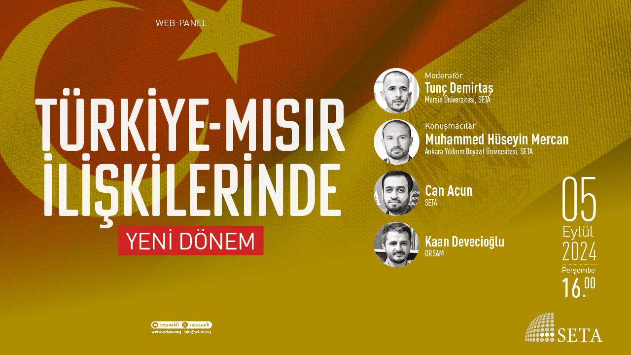 Web Panel Türkiye-Mısır İlişkilerinde Yeni Dönem