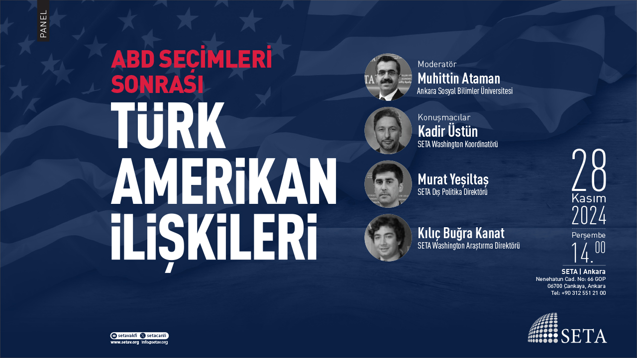 Panel ABD Seçimleri Sonrası Türk-Amerikan İlişkileri