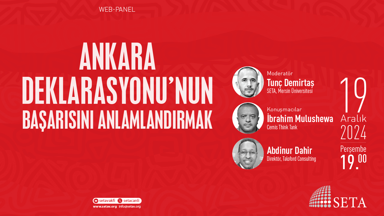 Web Panel Ankara Deklarasyonu nun Başarısını Anlamlandırmak