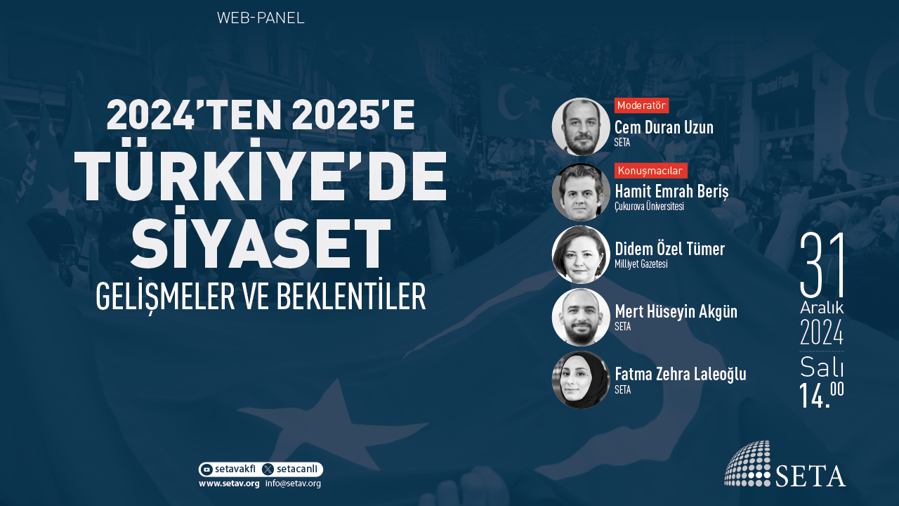 Web Panel 2024 ten 2025 e Türkiye de Siyaset Gelişmeler