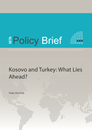 Kosovo and Turkey: What Lies Ahead?