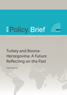 Turkey and Bosnia-Herzegovina A Future Reflecting on the Past