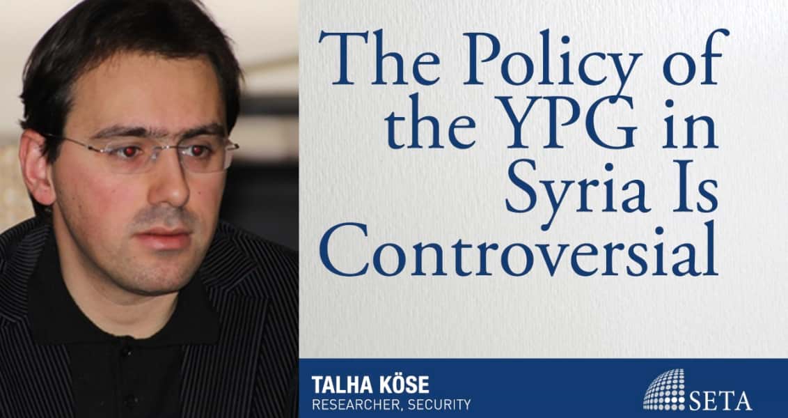 The Policy of the YPG in Syria Is Controversial