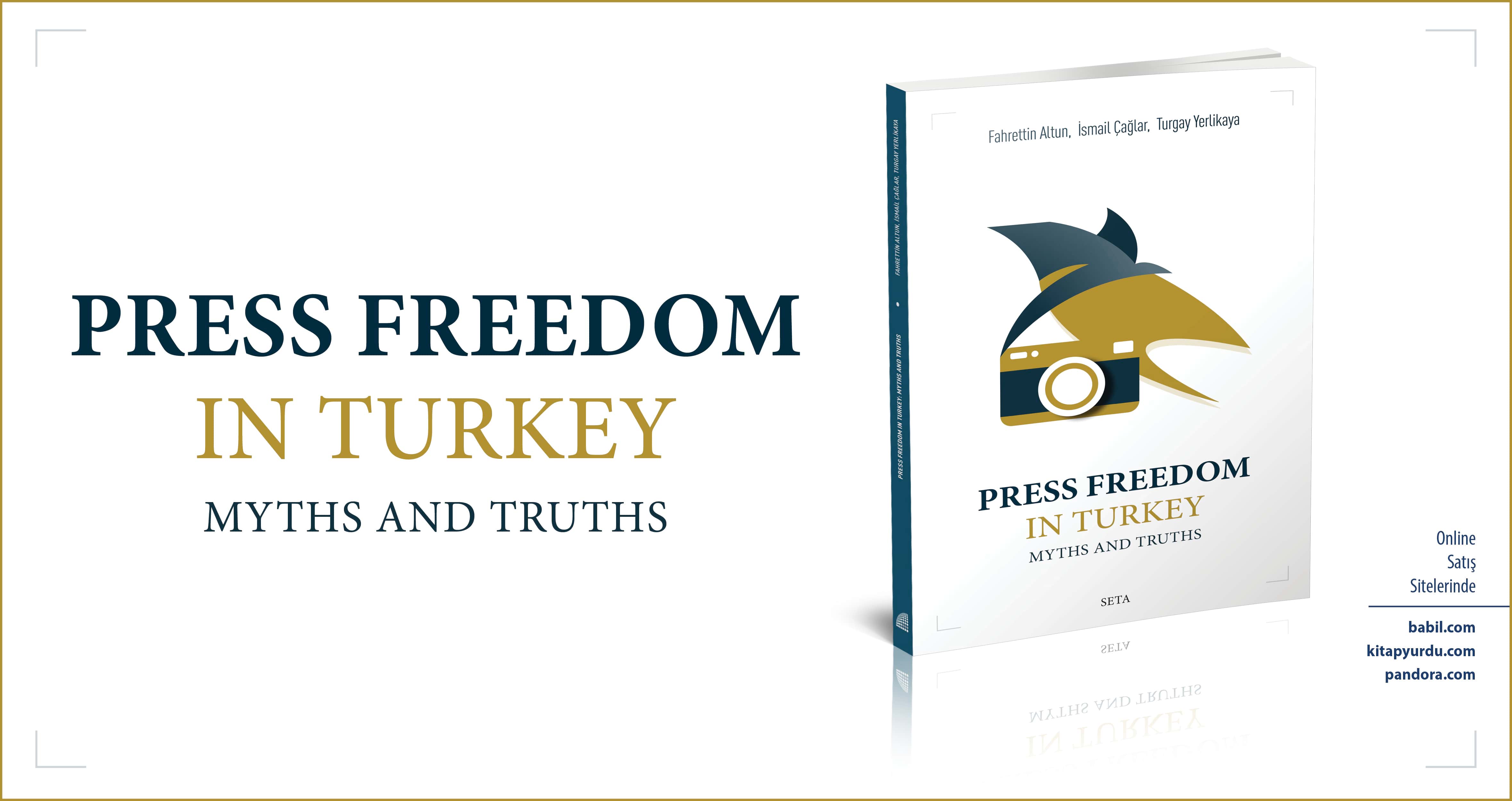 Press Freedom in Turkey: Myths and Truths