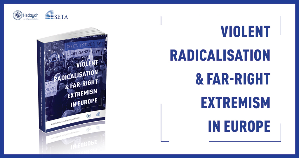 Violent radicalisation and far-right extremism in Europe