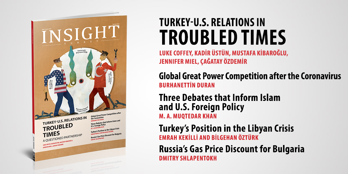 Insight Turkey Publishes Its Latest Issue Turkey- U S Relations