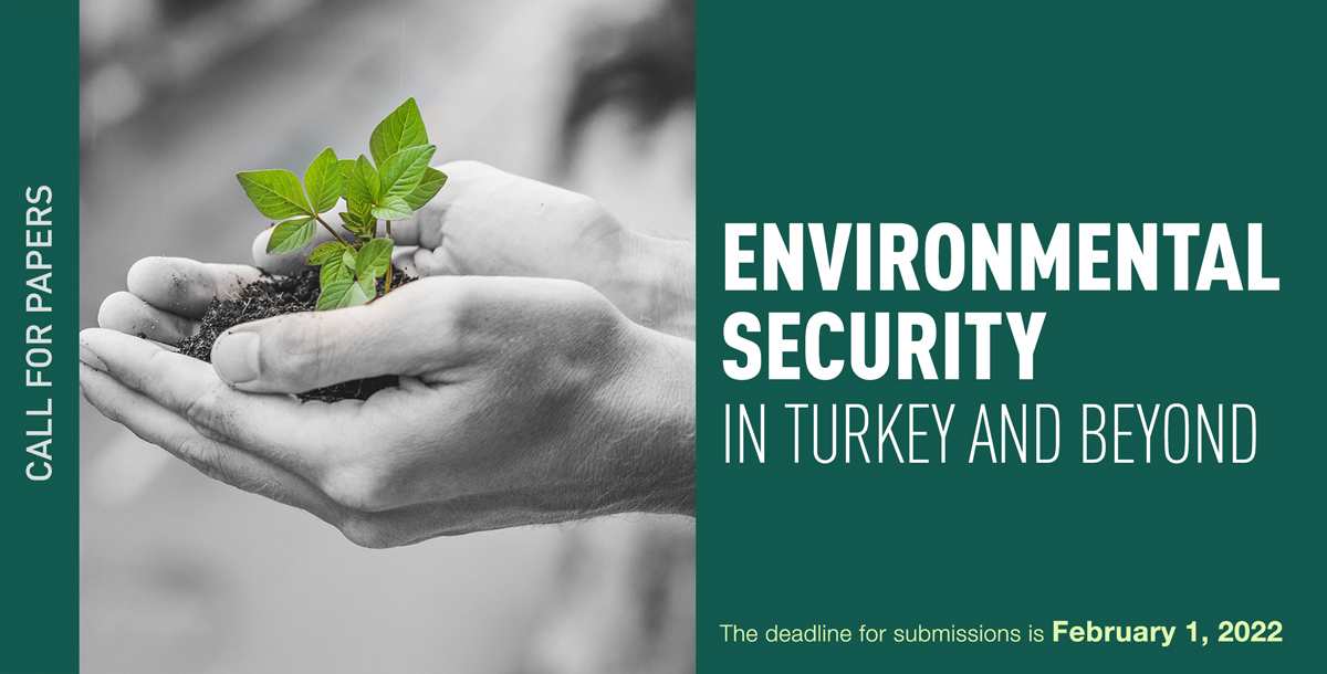 Call for Papers: Environmental Security in Türkiye and Beyond