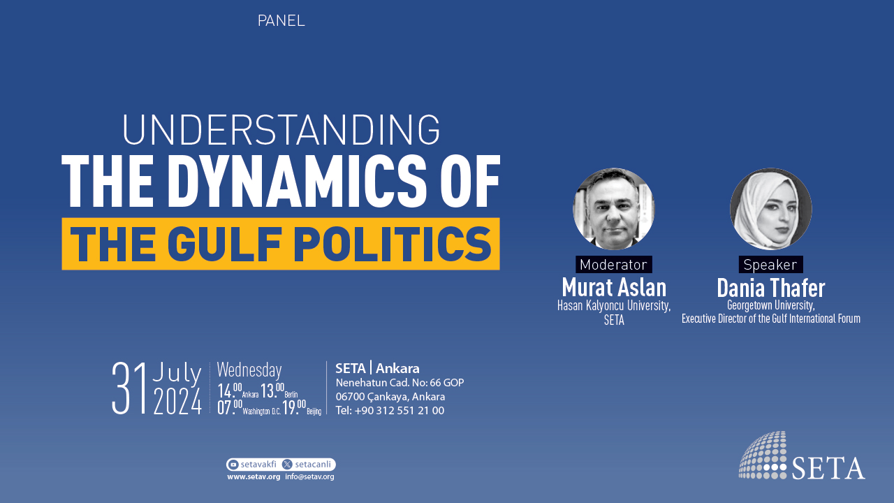 Panel Understanding the Dynamics of the Gulf Politics