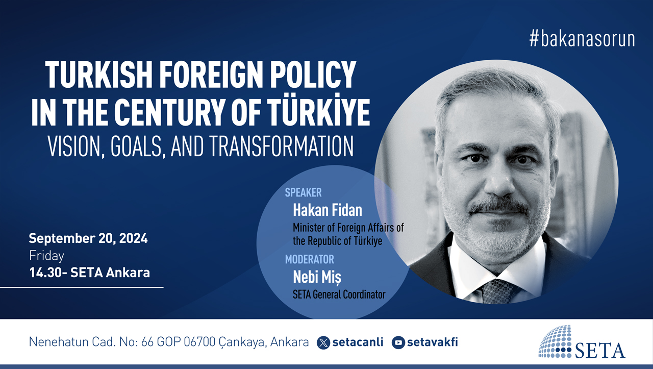 Turkish Foreign Policy in the Century of Türkiye Vision Goals