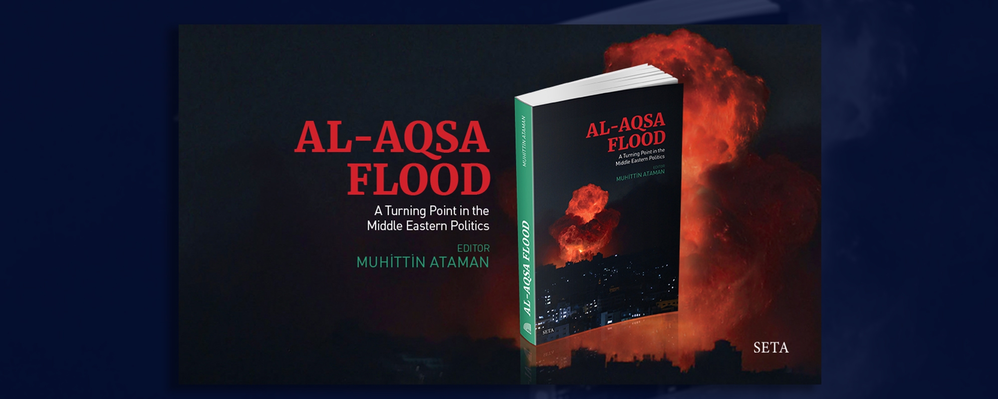 Al-Aqsa Flood A Turning Point in Middle Eastern Politics