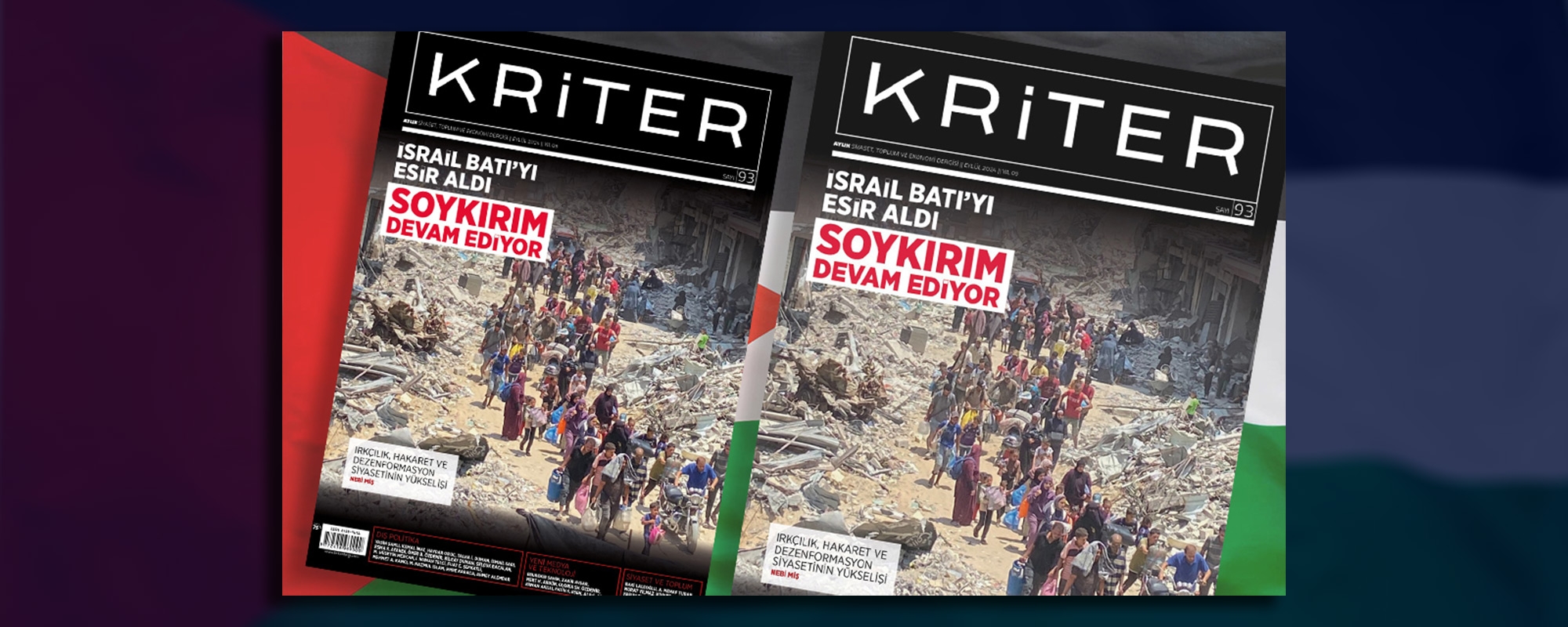 Kriter'in Eylül Sayısı Çıktı İsrail Batı'yı Esir Aldı Soykırım Devam